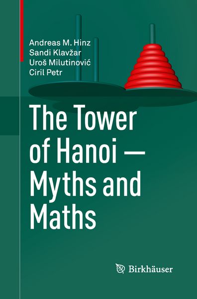 Produktbild: The Tower of Hanoi &ndash; Myths and Maths