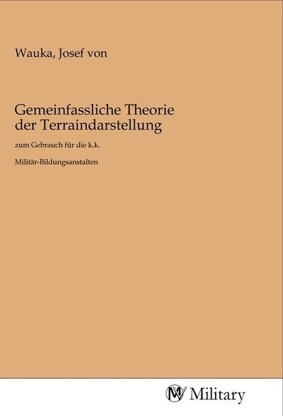 Produktbild: Gemeinfassliche Theorie der Terraindarstellung