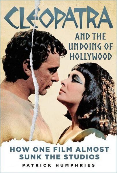 Produktbild: Cleopatra and the Undoing of Hollywood