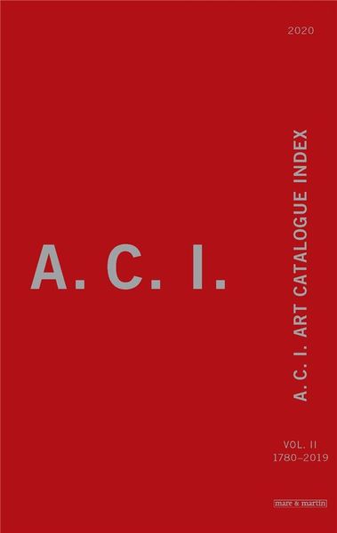 Produktbild: A.C.I., art catalogue index : Catalogues raisonn&eacute;s of artists