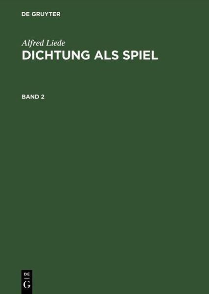Produktbild: Alfred Liede: Dichtung als Spiel. Band 2