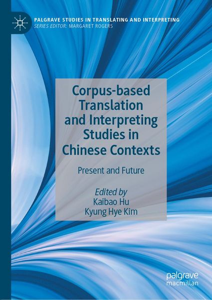 Produktbild: Corpus-based Translation and Interpreting Studies in Chinese Contexts