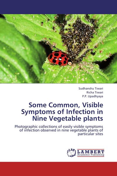 Produktbild: Some Common, Visible Symptoms of Infection in Nine Vegetable plants