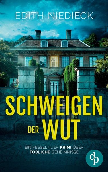 Produktbild: Schweigen der Wut | Ein fesselnder Krimi &uuml;ber t&ouml;dliche Geheimnisse