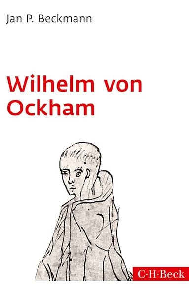 Wilhelm von Ockham, Taschenbuch von Jan P. Beckmann, C.H. Beck, 978-3-406-66930-9