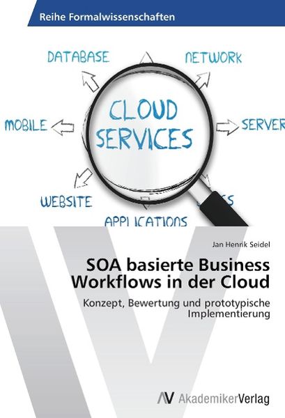 Produktbild: Seidel, J: SOA basierte Business Workflows in der Cloud
