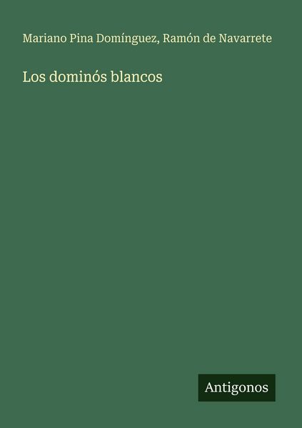 Produktbild: Los domin&oacute;s blancos