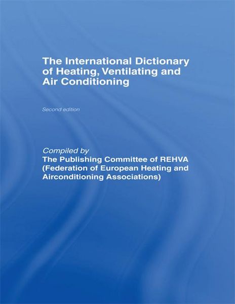 Produktbild: International Dictionary of Heating, Ventilating and Air Conditioning