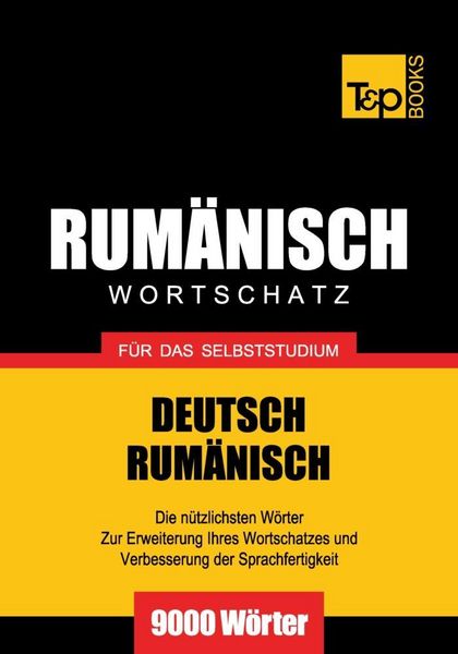 Produktbild: Wortschatz Deutsch-Rum&auml;nisch f&uuml;r das Selbststudium - 9000 W&ouml;rter