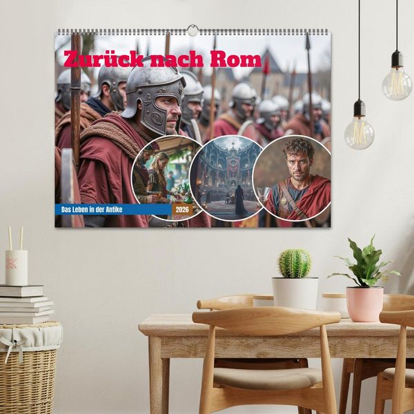 Produktbild: Zur&uuml;ck nach Rom - Das Leben in der Antike (Wandkalender 2026 DIN A2 quer), CALVENDO Monatskalender