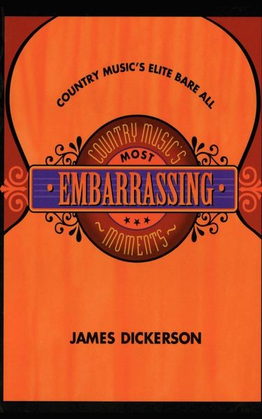 Produktbild: Country Music's Most Embarrassing Moments