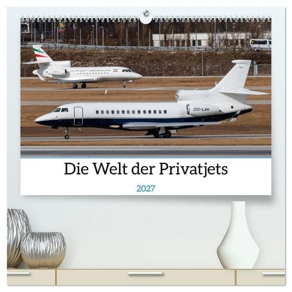 Produktbild: Die Welt der Privatjets (hochwertiger Premium Wandkalender 2027 DIN A2 quer), Kunstdruck in Hochglanz