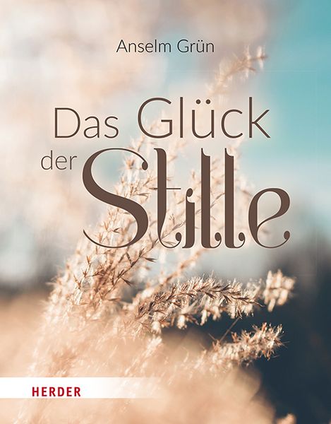Produktbild: Das Gl&uuml;ck der Stille