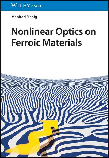 Produktbild: Nonlinear Optics on Ferroic Materials