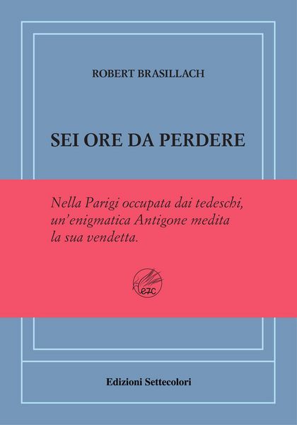 Produktbild: Sei ore da perdere. Ediz. numerata