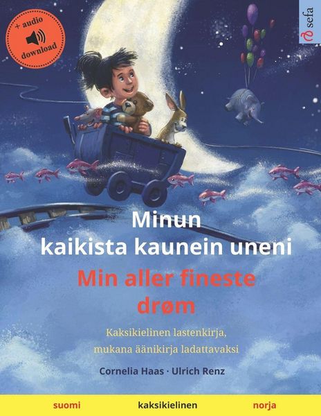 Produktbild: Minun kaikista kaunein uneni - Min aller fineste dr&oslash;m (suomi - norja)