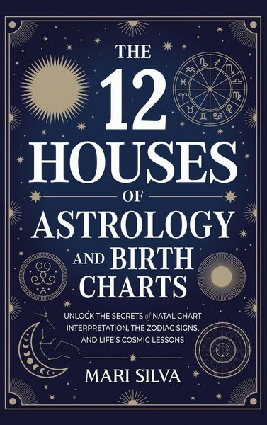 Produktbild: The 12 Houses of Astrology and Birth Charts