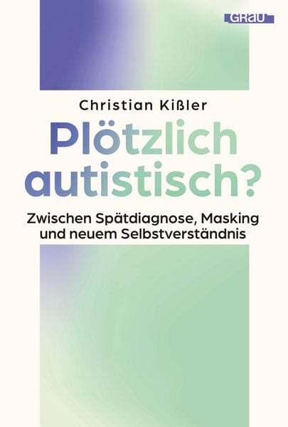 Produktbild: Pl&ouml;tzlich autistisch?