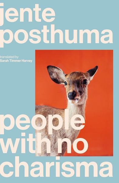 People with No Charisma, Taschenbuch von Jente Posthuma, Scribe UK, 978-1-917189-03-3