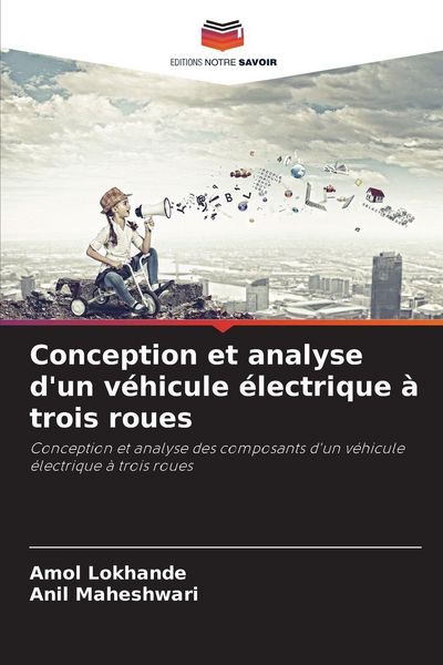 Produktbild: Conception et analyse d'un v&eacute;hicule &eacute;lectrique &agrave; trois roues