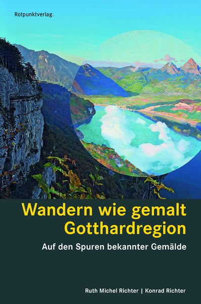 Produktbild: Wandern wie gemalt Gotthardregion
