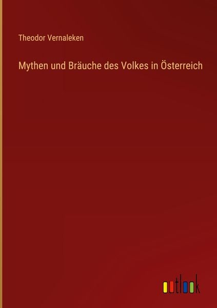 Produktbild: Mythen und Br&auml;uche des Volkes in &Ouml;sterreich