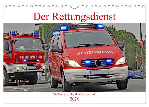 Der Rettungsdienst (Wandkalender 2026 DIN A4 quer), CALVENDO Monatskalender
