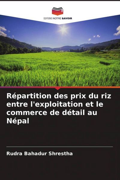 Produktbild: R&eacute;partition des prix du riz entre l'exploitation et le commerce de d&eacute;tail au N&eacute;pal