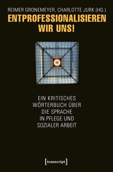 Produktbild: Entprofessionalisieren wir uns!
