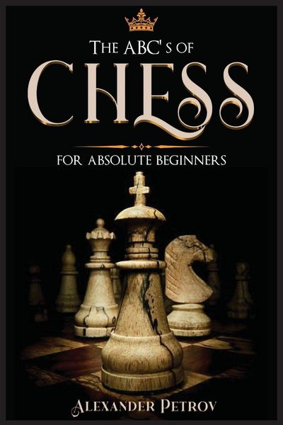 Produktbild: The ABC's of Chess for Absolute Beginners
