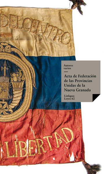 Produktbild: Acta de Federaci&oacute;n de las Provincias Unidas de la Nueva Granada