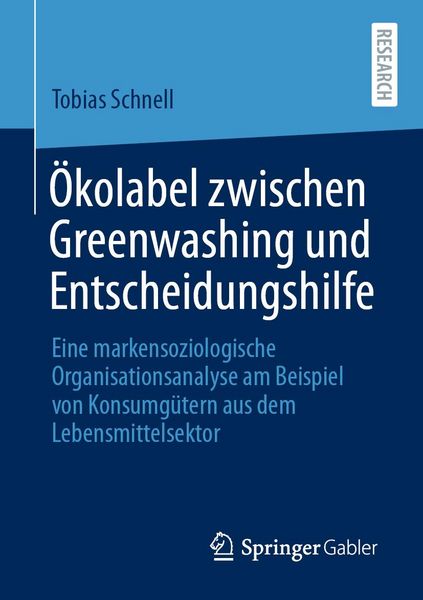 Produktbild: &Ouml;kolabel zwischen Greenwashing und Entscheidungshilfe