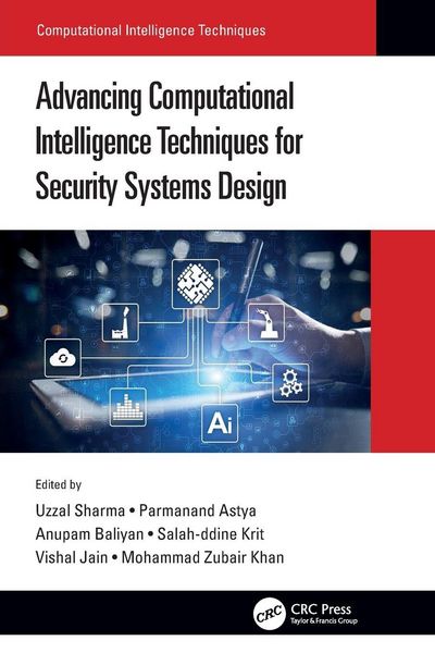 Produktbild: Advancing Computational Intelligence Techniques for Security Systems Design