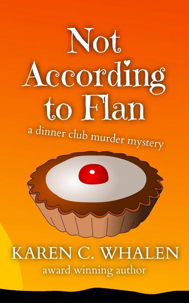 Produktbild: Not According to Flan (The Dinner Club Murder Mysteries, #2)