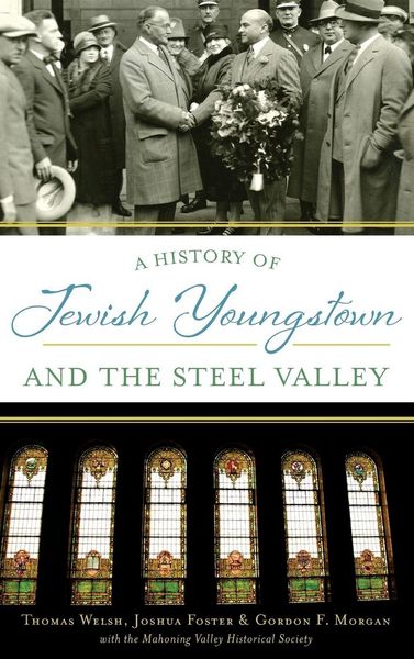 Produktbild: A History of Jewish Youngstown and the Steel Valley