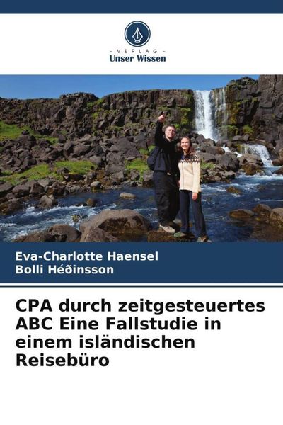 CPA durch zeitgesteuertes ABC Eine Fallstudie in einem isländischen Reisebüro
