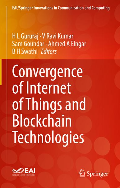 Produktbild: Convergence of Internet of Things and Blockchain Technologies