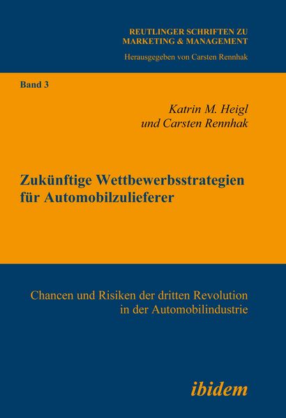 Produktbild: Zuk&uuml;nftige Wettbewerbsstrategien f&uuml;r Automobilzulieferer