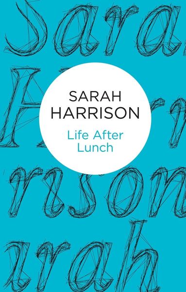 Produktbild: Harrison, S: Life After Lunch