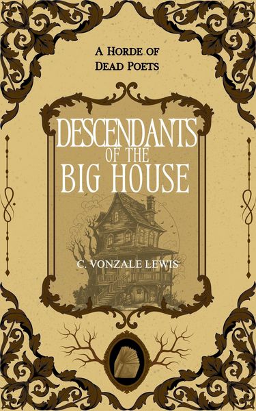 Produktbild: Descendants of the Big House (A Horde of Dead Poets Collection, #6)