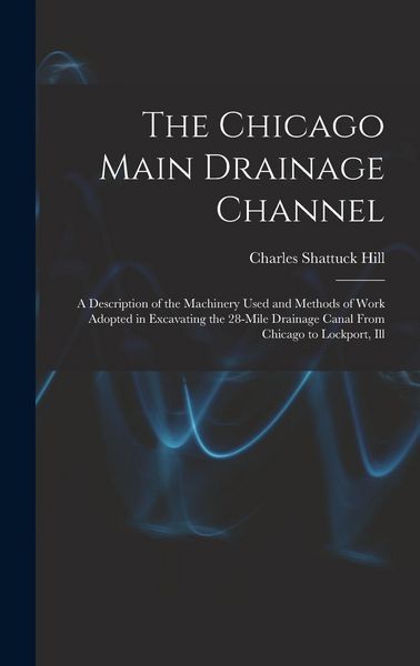 Produktbild: The Chicago Main Drainage Channel