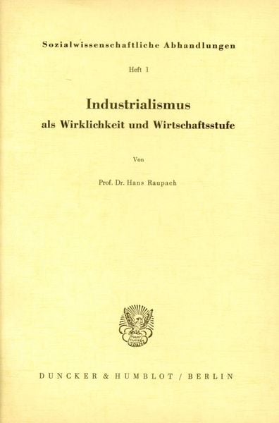 Produktbild: Industrialismus als Wirklichkeit und Wirtschaftsstufe.