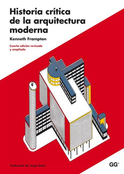 Produktbild: Historia cr&iacute;tica de la arquitectura moderna
