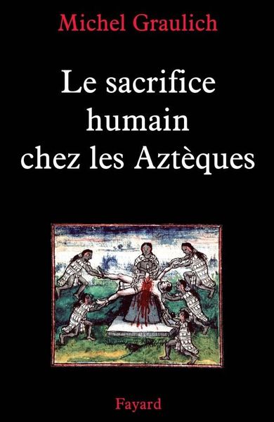 Produktbild: Le sacrifice humain chez les Azt&egrave;ques