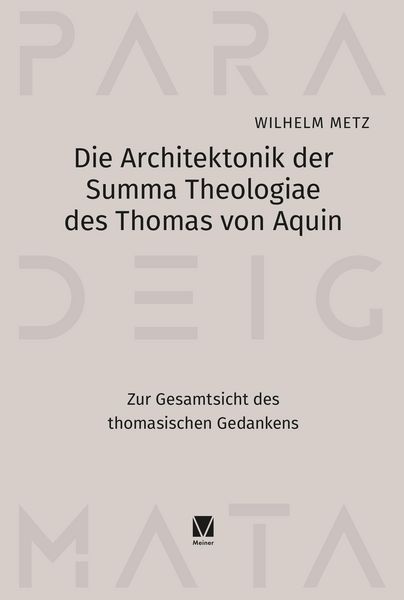 Produktbild: Die Architektonik der Summa Theologiae des Thomas von Aquin