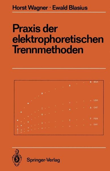 Produktbild: Praxis der elektrophoretischen Trennmethoden