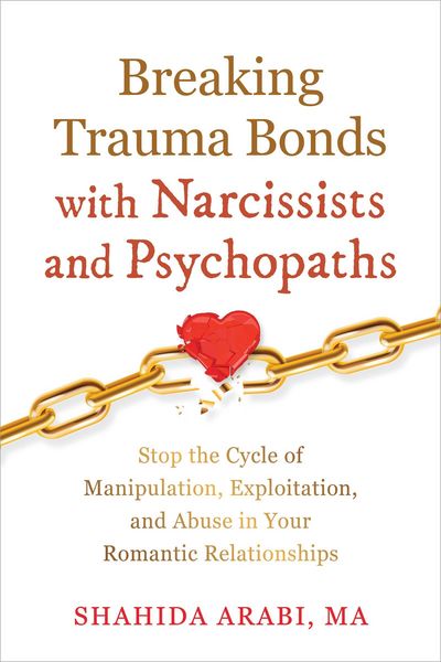 Produktbild: Breaking Trauma Bonds with Narcissists and Psychopaths