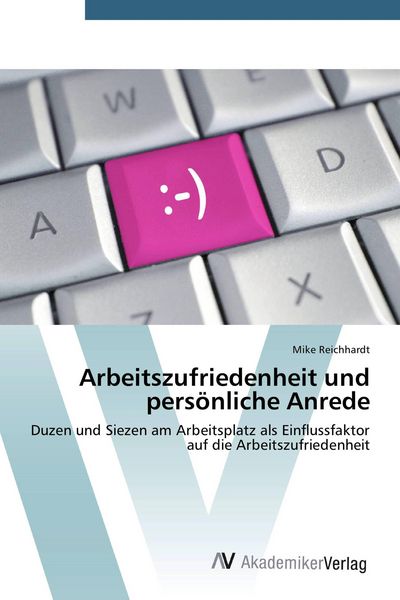 Produktbild: Arbeitszufriedenheit und pers&ouml;nliche Anrede