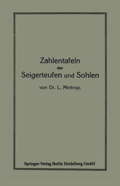 Produktbild: Zahlentafeln der Seigerteufen und Sohlen