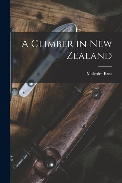 Produktbild: A Climber in New Zealand